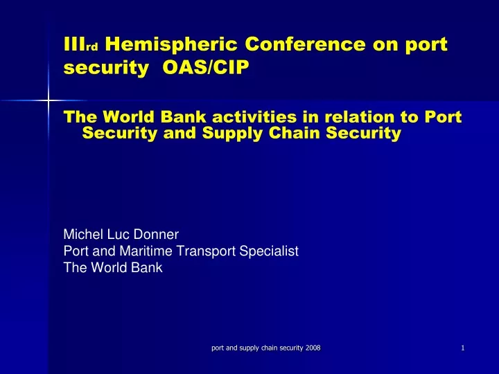 iii rd hemispheric conference on port security oas cip