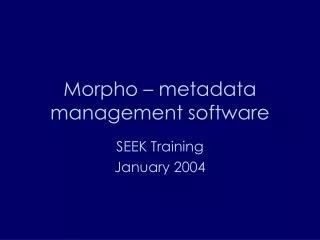 Morpho – metadata management software