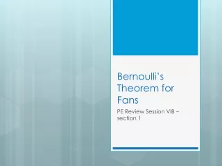Bernoulli’s Theorem for Fans