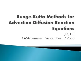Runge-Kutta  Methods for  Advection-Diffusion-Reaction Equations