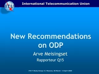 New Recommendations on ODP