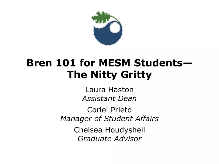 bren 101 for mesm students the nitty gritty
