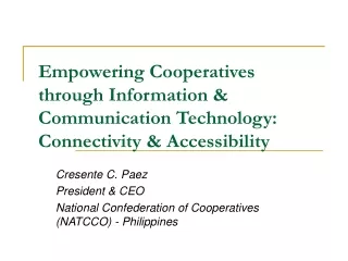 Cresente C. Paez President &amp; CEO National Confederation of Cooperatives (NATCCO) - Philippines