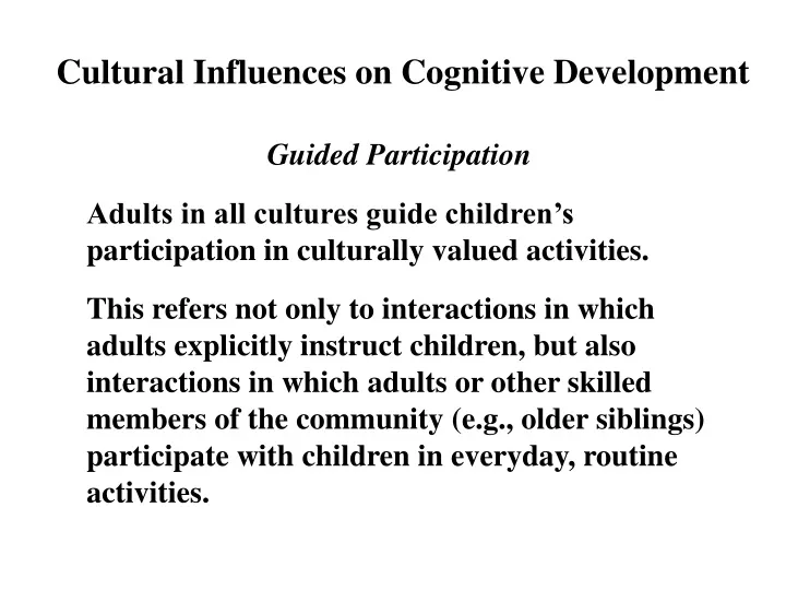 cultural influences on cognitive development