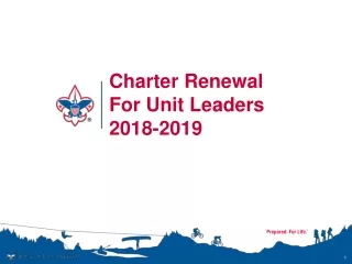 Charter Renewal For Unit Leaders 2018-2019