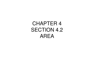 CHAPTER 4 SECTION 4.2 AREA