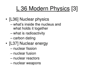 L 36 Modern Physics  [3]