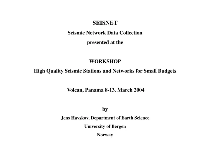seisnet seismic network data collection presented