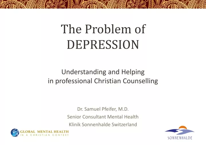 the problem of depression understanding and helping in professional christian counselling