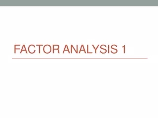 Factor Analysis 1