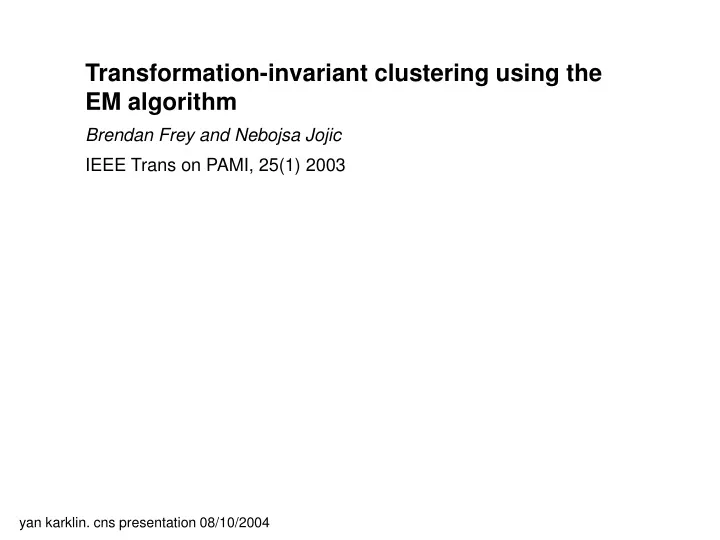 transformation invariant clustering using