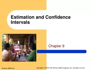 Estimation and Confidence Intervals