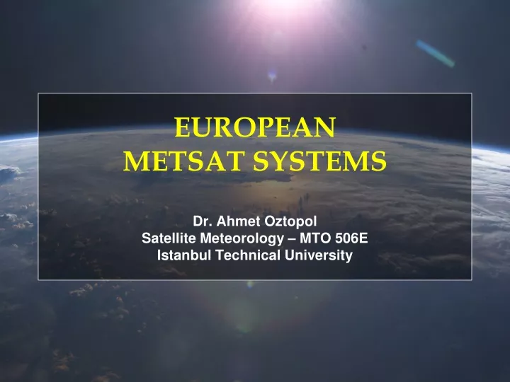 european metsat systems dr ahmet oztopol