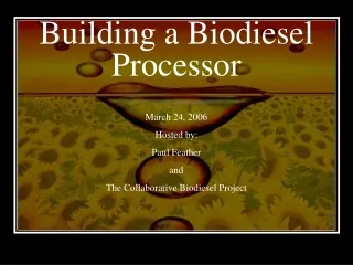 Building a Biodiesel Processor