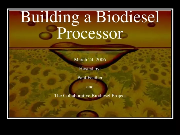 building a biodiesel processor