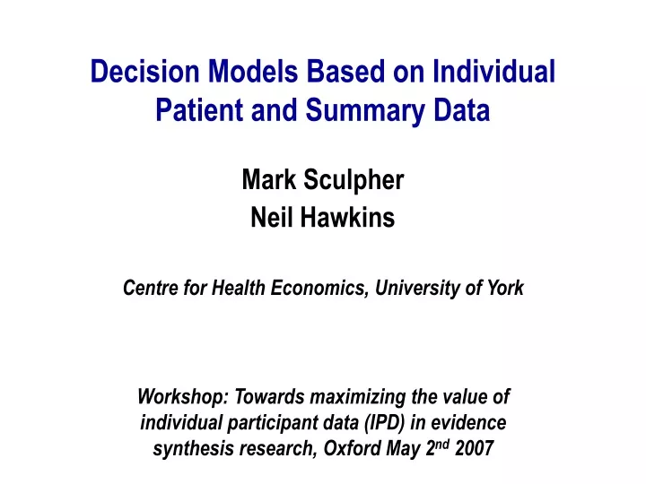 decision models based on individual patient and summary data