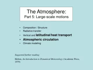 The Atmosphere: Part 5: Large-scale motions