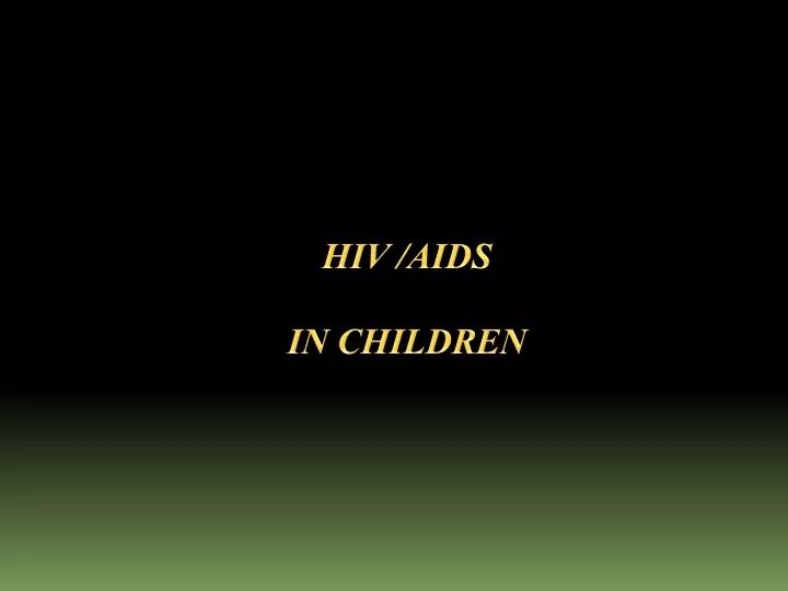 hiv aids in children
