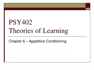 PSY402 Theories of Learning