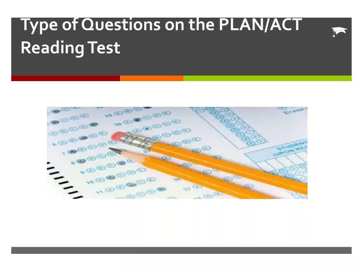 type of questions on the plan act reading test