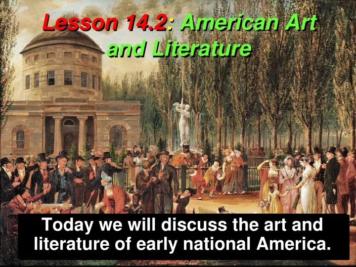 lesson 14 2 american art and literature