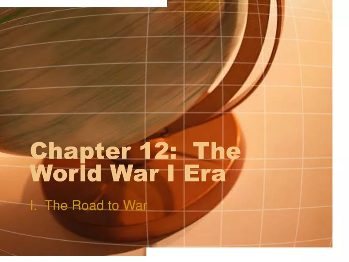chapter 12 the world war i era