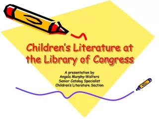 Children’s Literature at the Library of Congress