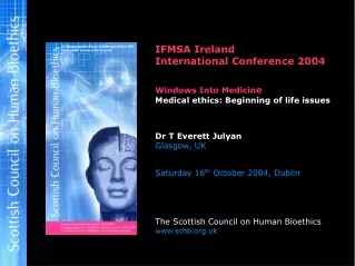 IFMSA Ireland International Conference 2004 Windows Into Medicin e