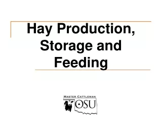 Hay Production,  Storage and Feeding