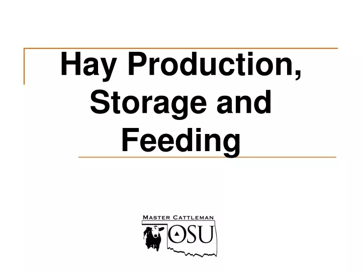 hay production storage and feeding