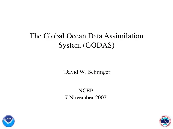 the global ocean data assimilation system godas