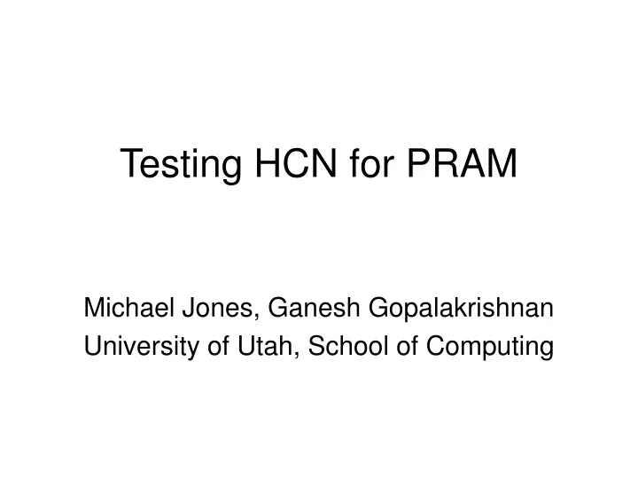 testing hcn for pram