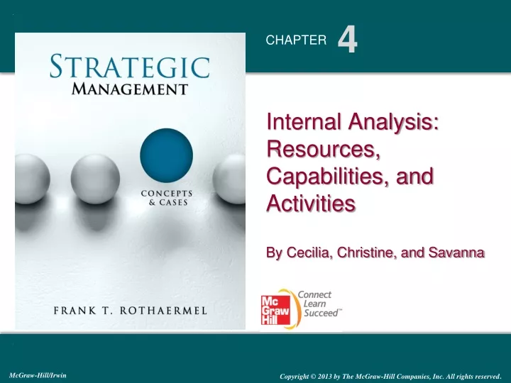 internal analysis resources capabilities and activities by cecilia christine and savanna