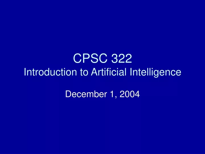 cpsc 322 introduction to artificial intelligence