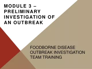 Foodborne Disease Outbreak Investigation  Team  Training