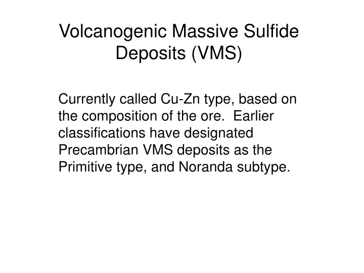 volcanogenic massive sulfide deposits vms