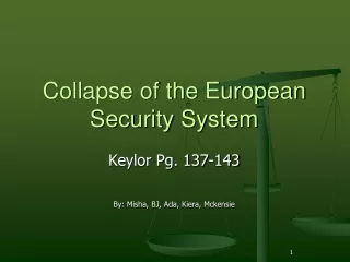 Collapse of the European Security System