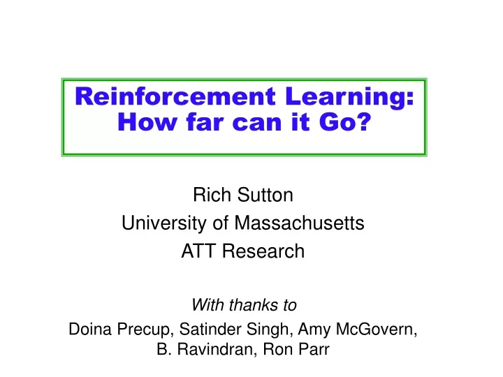 reinforcement learning how far can it go