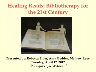 Healing Reads: Bibliotherapy for the 21st Century