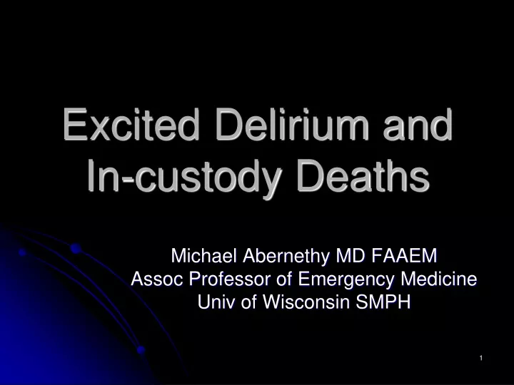 excited delirium and in custody deaths