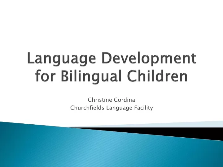 language development for bilingual children