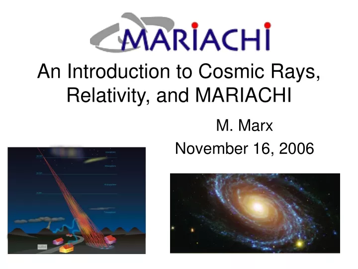 an introduction to cosmic rays relativity and mariachi