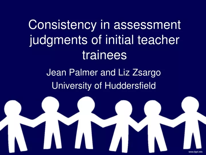consistency in assessment judgments of initial teacher trainees