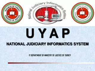 IT DEPARTMENT OF MINISTRY OF JUSTICE OF TURKEY