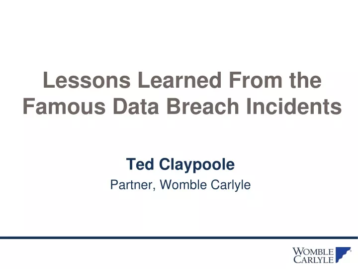 lessons learned from the famous data breach incidents