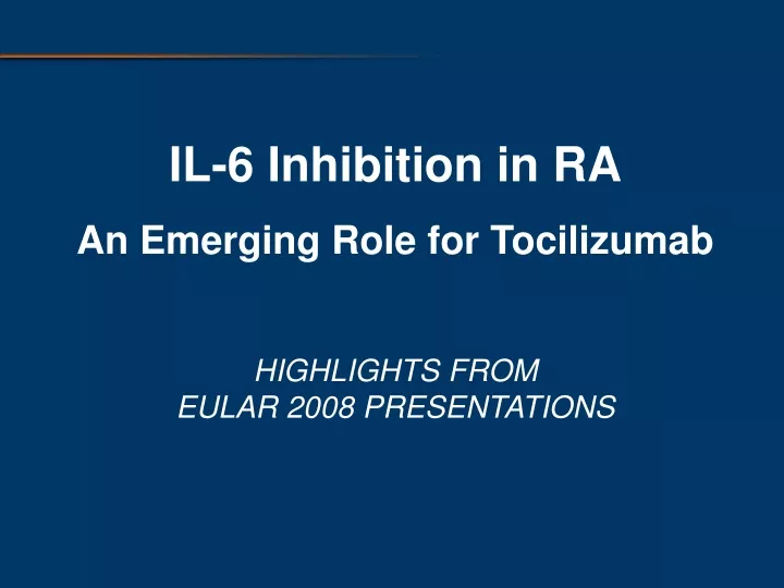 il 6 inhibition in ra an emerging role