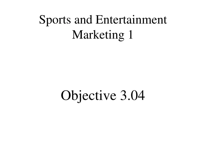 sports and entertainment marketing 1