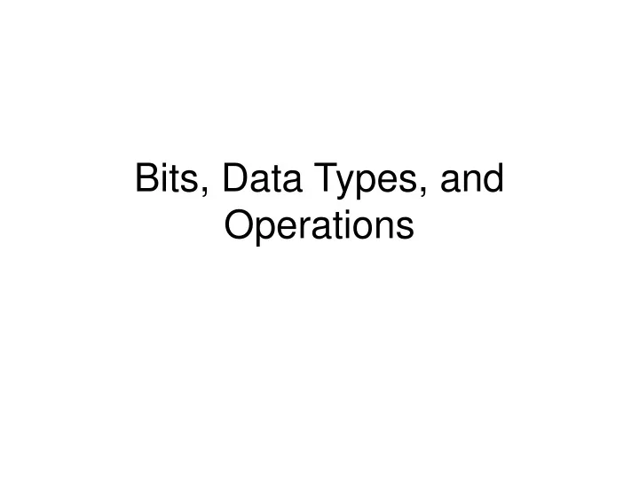bits data types and operations