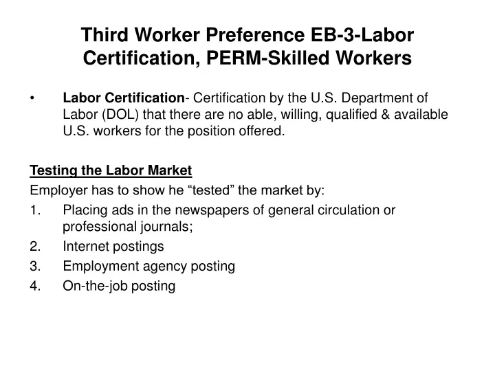 third worker preference eb 3 labor certification perm skilled workers