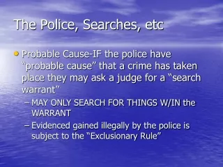 The Police, Searches, etc